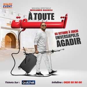 À Toute – Nouveau spectacle de Bassou - Agadir - Guichet.com