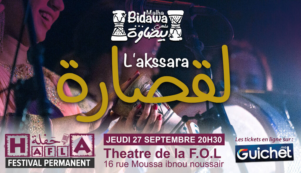 L'Kssara avec Malha Bidawa - Guichet.com