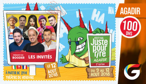FESTIVAL JUSTE POUR RIRE AGADIR : Les invits !Prsent par BOODER - Guichet.com