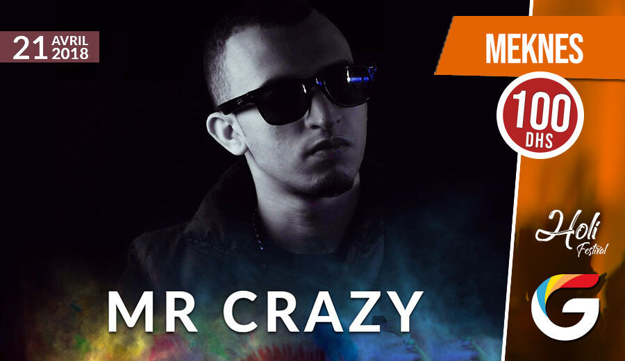 Le Holi Festival Mekns avec la prsence de Mr CRAZY et LIL EYTCH ! - Guichet.com