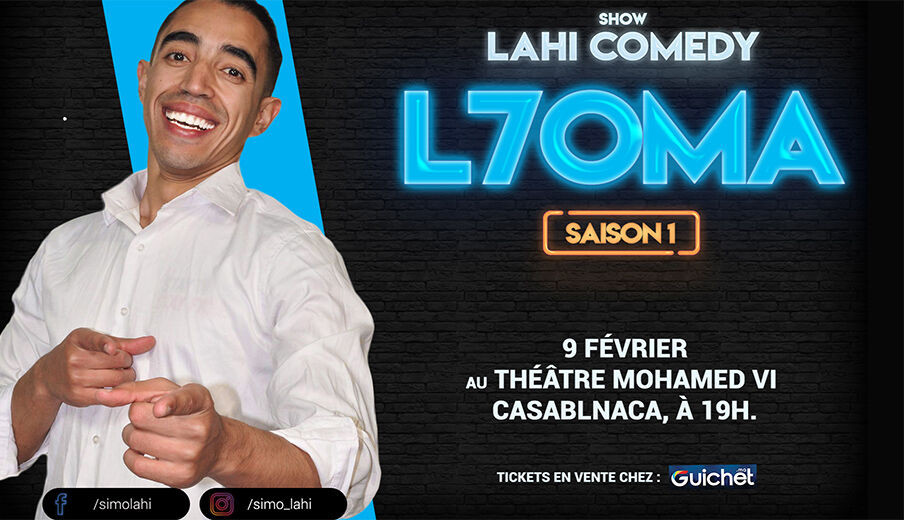 Spectacle LAHI COMEDY SAISON 1 (l7oma) - Guichet.com
