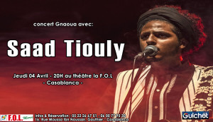 SAAD TIOULY en concert  La F.O.L - Guichet.com