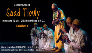 Gnaoua live: Saad Tiouly  la F.O.L Casablanca - Guichet.com