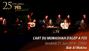 Festival de Fs des musiques sacres du Monde - LArt du Muwashah dAlep  Fs - Guichet.com