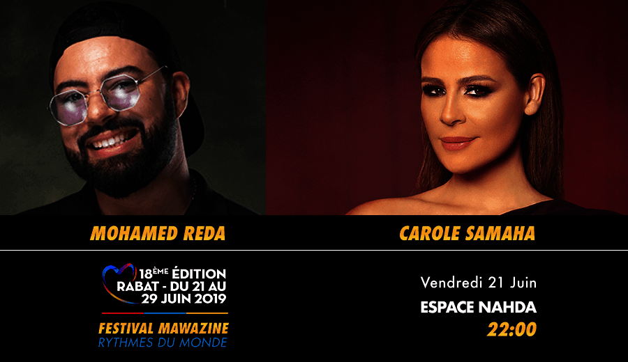 Festival Mawazine - Mohamed Rda & Carole Samaha - Guichet.com