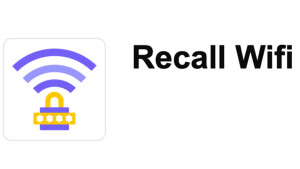 Recall WiFi : l’indispensable gratuit qui révèle les mots de passe Wi-Fi