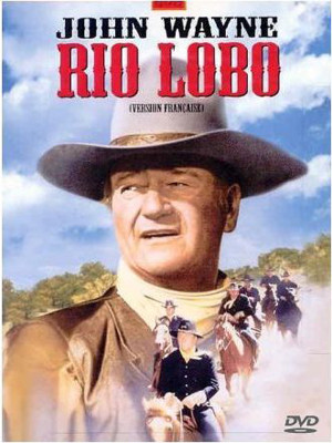 Rio Lobo (1970) - Film - Pur Cinéma