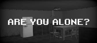 Are You Alone