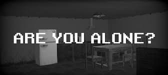 Are You Alone